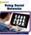 Using Social Networks by Bonnie Spivet, 9781448864157