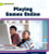 Playing Games Online - 9781448864232 by Bonnie Spivet, 9781448864232