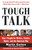 Tough Talk (How I Fought for Writers, Comics, Bigots, and the American Way) by Martin Garbus, 9780812991055