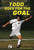 Todd Goes for the Goal by Stuart A. P. Murray, 9780766038875