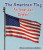The American Flag (An American Symbol) - 9781464400469 by Alison Eldridge, Stephen Eldridge, 9781464400469