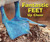 Fantastic Feet Up Close - 9781464400841 by Melissa Stewart, 9781464400841