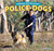 Police Dogs - 9781448861484 by Rosie Albright, 9781448861484