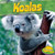 Koalas - 9781448863297 by Willow Clark