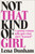 Not That Kind of Girl (A Young Woman Tells You What She's "Learned") by Lena Dunham, Joana Avillez, 9780812994995