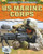 U.S. Marine Corps - 9781448879571 by Tim Cooke, 9781448879571