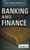 Banking and Finance by Brian Duignan Senior Editor, Religion and Philosophy, 9781615308941