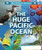 The Huge Pacific Ocean by Doreen Gonzales, 9780766040908