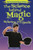 The Science Behind Magic Science Projects by Robert Gardner, 9780766041479