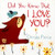Did You Know That I Love You? by Christa Pierce, Christa Pierce, 9780062297440