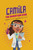 Camila the Invention Star - 9781484671030 by Alicia Salazar, Thais Damiao, Mario Gushiken, 9781484671030