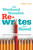 The Weekend Novelist Rewrites the Novel (A Step-by-Step Guide to Perfecting Your Work) by Robert J. Ray, 9780823084432