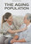 The Aging Population by Margaret Haerens, 9780737769432