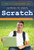 Getting to Know Scratch - 9781477776971 by Jeanne Nagle, 9781477776971
