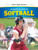 An Insider's Guide to Softball - 9781477785874 by Adam Hofstetter, Jayne Baker, 9781477785874
