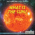 What Is the Sun? - 9781622754618 by Bridget Heos, 9781622754618