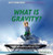 What Is Gravity? - 9781622755127 by Christine Honders
