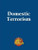 Domestic Terrorism - 9781420512199 by Carla Mooney, 9781420512199