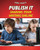 Publish It (Sharing Your Writing Online) - 9781477773895 by Gillian Gosman, 9781477773895