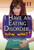 I Have an Eating Disorder. Now What? by Kristi Lew, 9781477779729