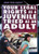 Your Legal Rights as a Juvenile Tried as an Adult - 9781477780169 by Cristen Nagle, 9781477780169