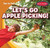 Let's Go Apple Picking! - 9781482417807 by Cliff Griswold, 9781482417807