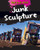 Junk Sculpture - 9781482422870 by Alix Wood, 9781482422870