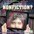 What Is Nonfiction? - 9781622756568 by Jeanne Nagle