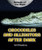 Crocodiles and Alligators After Dark - 9780766067561 by Ruth O'Shaughnessy, 9780766067561