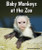 Baby Monkeys at the Zoo - 9780766070752 by Eustacia Moldovo, 9780766070752
