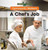 A Chef's Job - 9781502604408 by Niles Worthington, 9781502604408