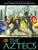The Aztecs - 9781482450576 by David West, 9781482450576