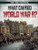 What Caused World War II? - 9781482451894 by Robyn Hardyman, 9781482451894