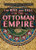 The Rise and Fall of the Ottoman Empire - 9781499463446 by Don Rauf, 9781499463446 The Rise and Fall of the Ottoman Empire - 9781499463446 by Don Rauf, 9781499463446