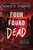 Four Found Dead by Natalie D. Richards, 9781728215815