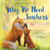 Why We Need Teachers by Gregory E. Lang, Lisa Alderson, 9781728260518