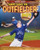 What Does an Outfielder Do? - 9781499432879 by Paul Challen