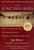 The Junction Boys (How Ten Days in Hell with Bear Bryant Forged a Champion Team) by Jim Dent, 9780312267551 The Junction Boys (How Ten Days in Hell with Bear Bryant Forged a Champion Team) by Jim Dent, 9780312267551