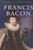 Francis Bacon - 9781508174660 by Maryellen Lo Bosco, 9781508174660
