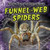 Funnel-Web Spiders - 9781538202050 by Amy Hayes, 9781538202050