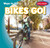 Bikes Go! by Sean MacDumont, 9781538210093