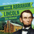 Before Abraham Lincoln Was President - 9781538210581 by Theresa Morlock, 9781538210581