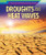 Droughts and Heat Waves by Therese M. Shea, 9781508168911