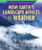How Earth's Landscape Affects the Weather by Elizabeth Krajnik, 9781508169017