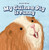 My Guinea Pig Is Funny by Myrna Nau, 9781538344873