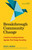 Breakthrough Community Change (A Guide to Creating Common Agendas That Change Everything) by Paul Born, 9781523002177