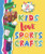 Kids Love Sports Crafts by Joanna Ponto, Michele C. Hollow, 9781978502017