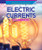 Electric Currents: It's Energetic - 9781725312999 by Barbara Martina Linde, 9781725312999