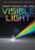 Understanding and Using Visible Light by Elizabeth Rubio, 9781978514973