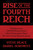 Rise of the Fourth Reich (Confronting COVID Fascism with a New Nuremberg Trial, So This Never Happens Again) by Steve Deace, Daniel Horowitz, 9781637587522